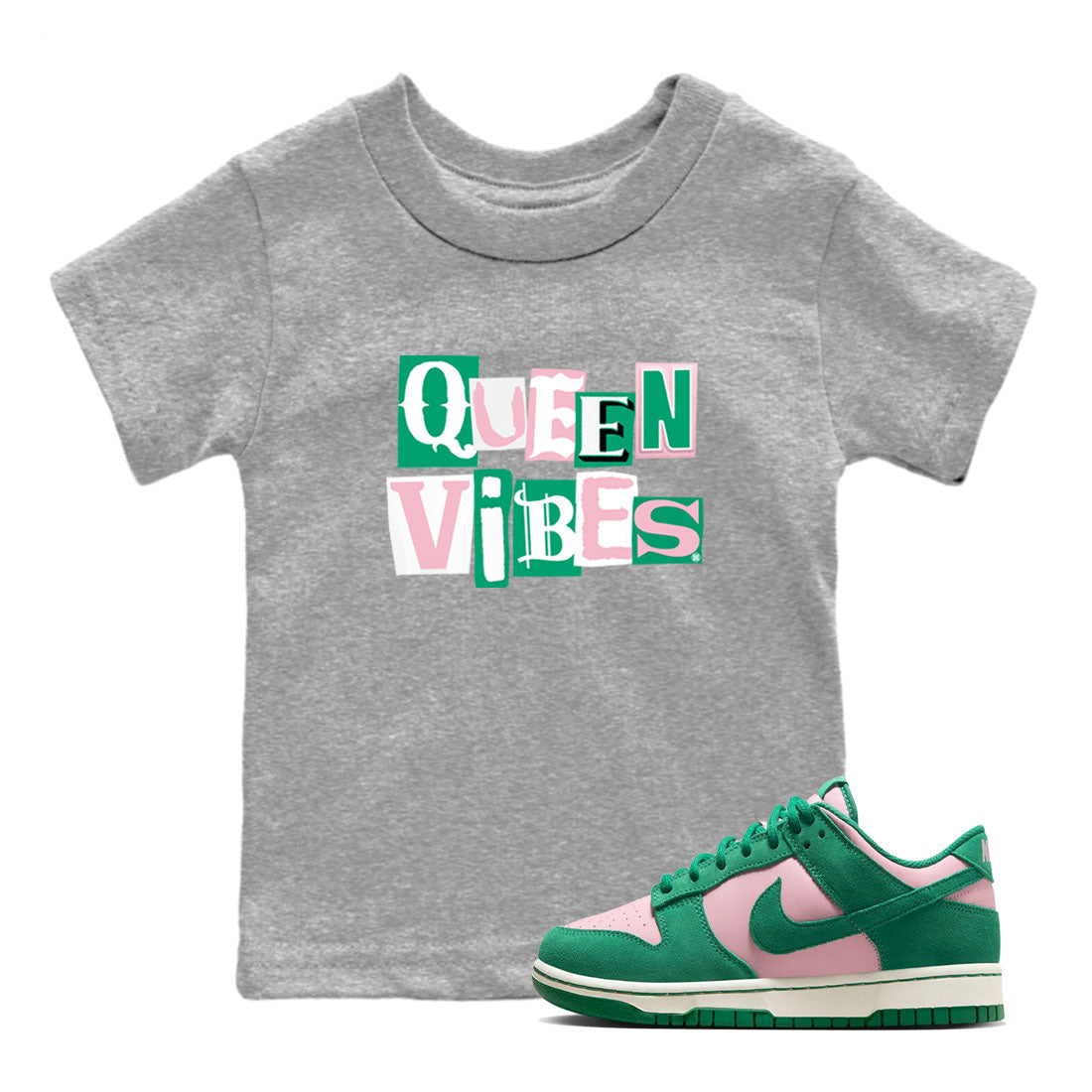Dunk Low Medium Soft Pink Malachite shirt to match jordans Queen Vibes sneaker tees Dunks Medium Soft Pink Malachite Streetwear Brand SNRT Sneaker Release Tees baby toddler Heather Grey 1 cotton Shirt