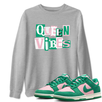 Dunk Low Medium Soft Pink Malachite shirt to match jordans Queen Vibes sneaker tees Dunks Medium Soft Pink Malachite Streetwear Brand SNRT Sneaker Release Tees unisex cotton Heather Grey 1 crew neck shirt