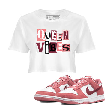 Queen Vibes SNRT Sneaker Women's Top - Dunk Valentines Day 2024 - SNRT Sneaker Tee