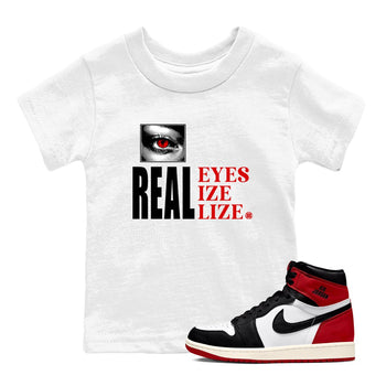 1s Black Toe shirts to match jordans Real Eyes best t shirts to wear with jordans Air Jordan 1 High OG Black Toe match shoes to clothes SNRT Sneaker Tees Youth Baby White 1 tee