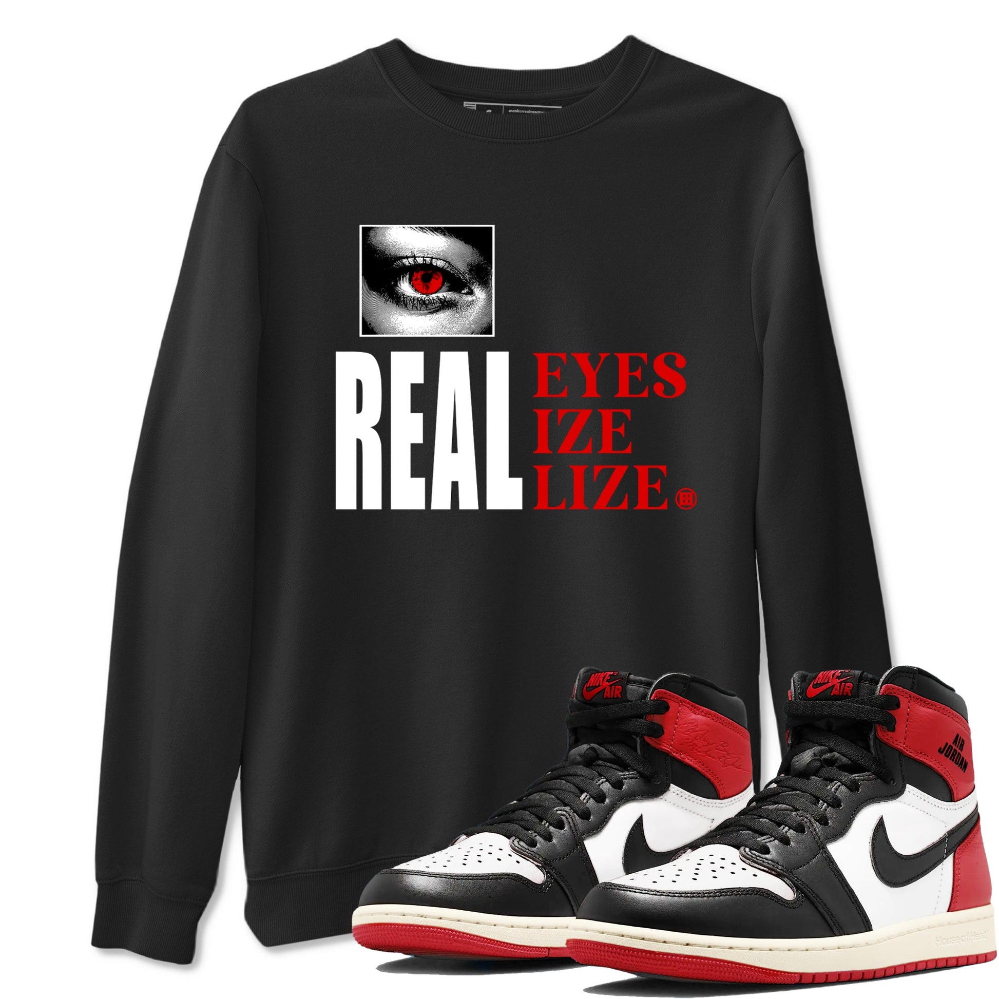 1s Black Toe shirts to match jordans Real Eyes best t shirts to wear with jordans Air Jordan 1 High OG Black Toe match shoes to clothes SNRT Sneaker Tees unisex cotton Black 1 shirts