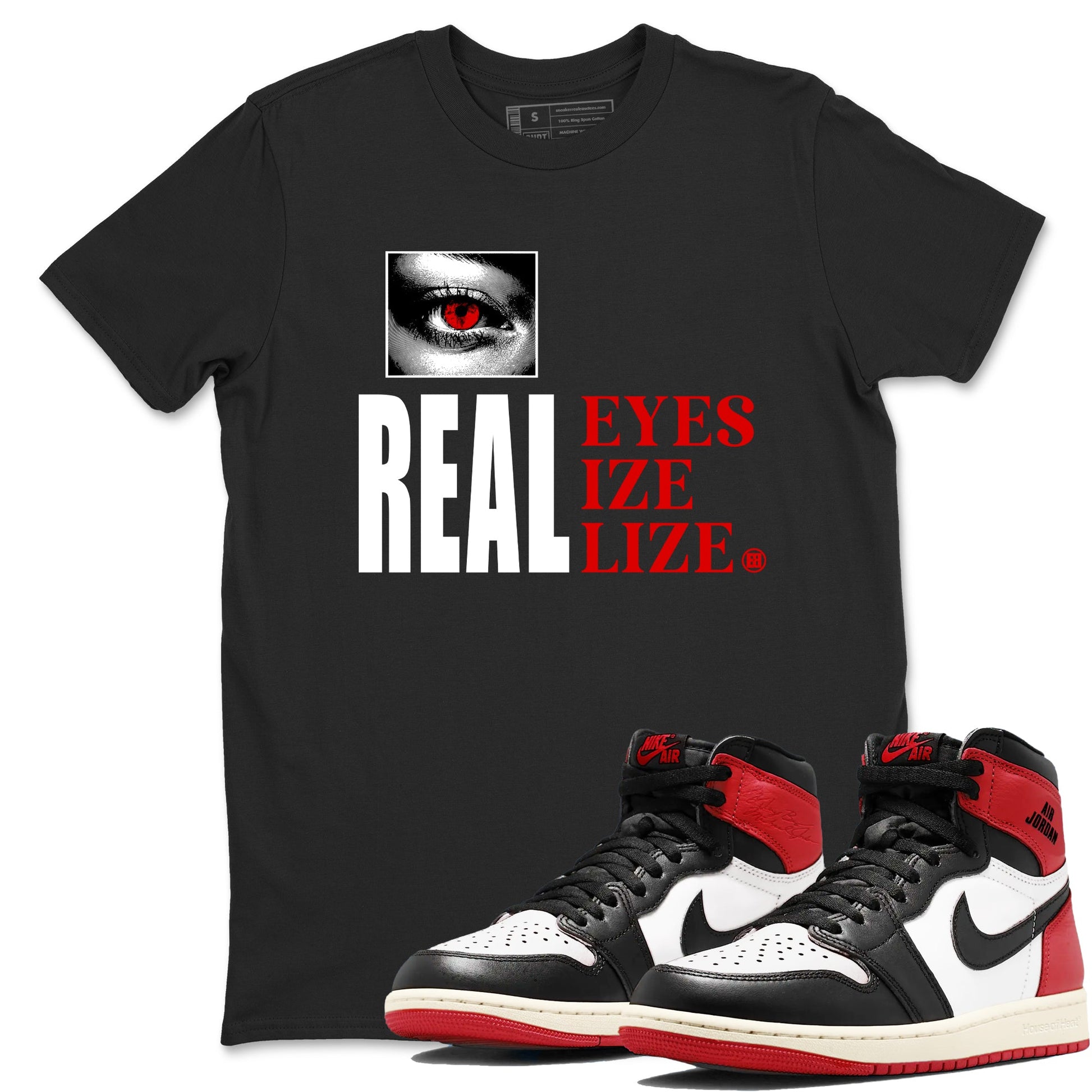 1s Black Toe shirts to match jordans Real Eyes best t shirts to wear with jordans Air Jordan 1 High OG Black Toe match shoes to clothes SNRT Sneaker Tees unisex cotton Black 1 shirts