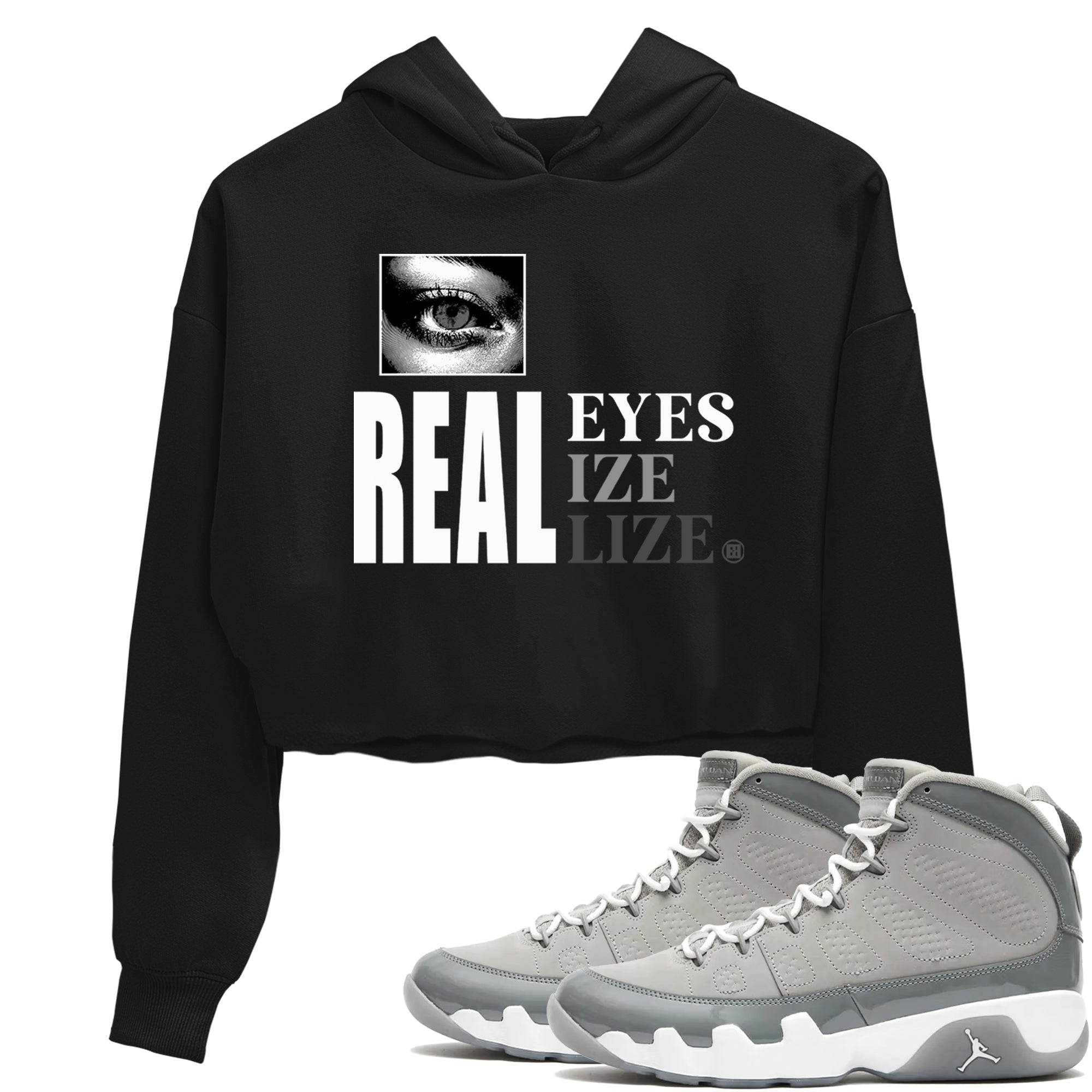 9s Cool Grey shirts to match jordans Real Eyes best t shirts to wear with jordans Air Jordan 9 Retro Cool Grey match shoes to clothes SNRT Sneaker Tees unisex cotton Black 1 crop tee