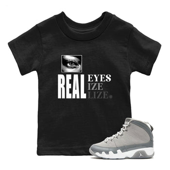9s Cool Grey shirts to match jordans Real Eyes best t shirts to wear with jordans Air Jordan 9 Retro Cool Grey match shoes to clothes SNRT Sneaker Tees Youth Baby Black 1 tee