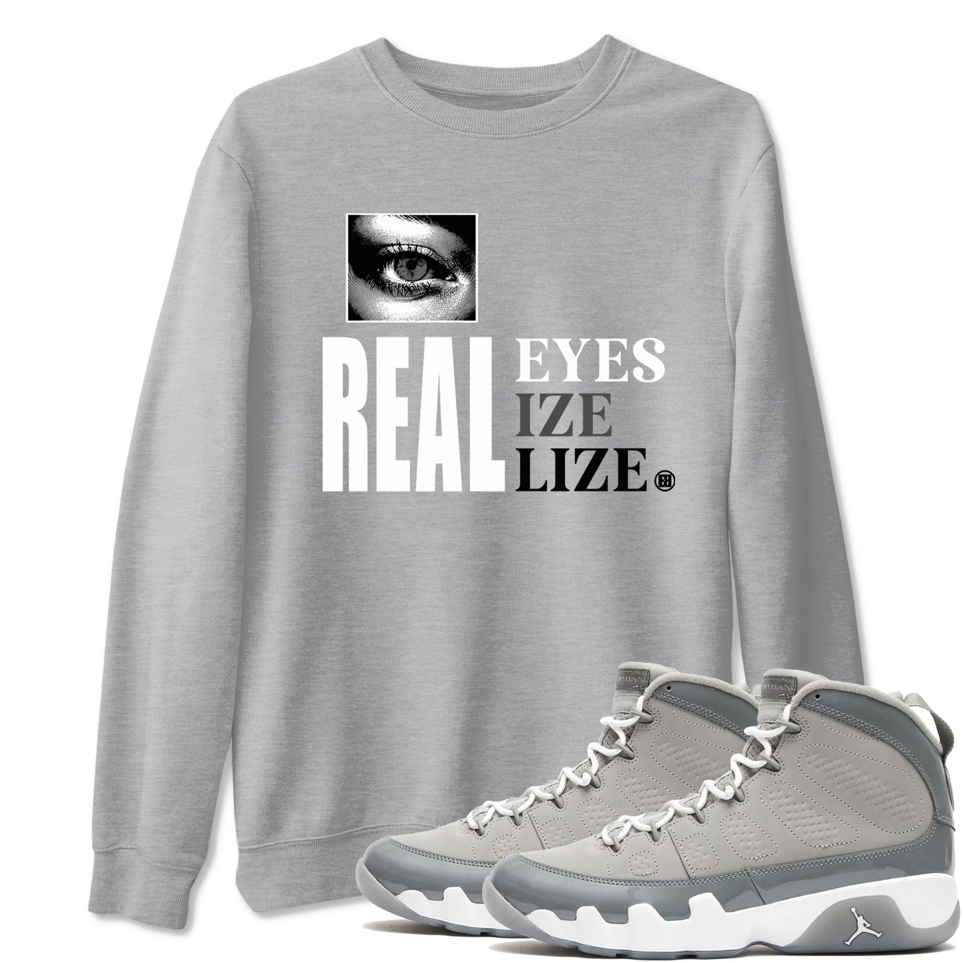 9s Cool Grey shirts to match jordans Real Eyes best t shirts to wear with jordans Air Jordan 9 Retro Cool Grey match shoes to clothes SNRT Sneaker Tees unisex cotton Heather Grey 1 shirts