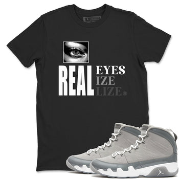 9s Cool Grey shirts to match jordans Real Eyes best t shirts to wear with jordans Air Jordan 9 Retro Cool Grey match shoes to clothes SNRT Sneaker Tees unisex cotton Black 1 shirts