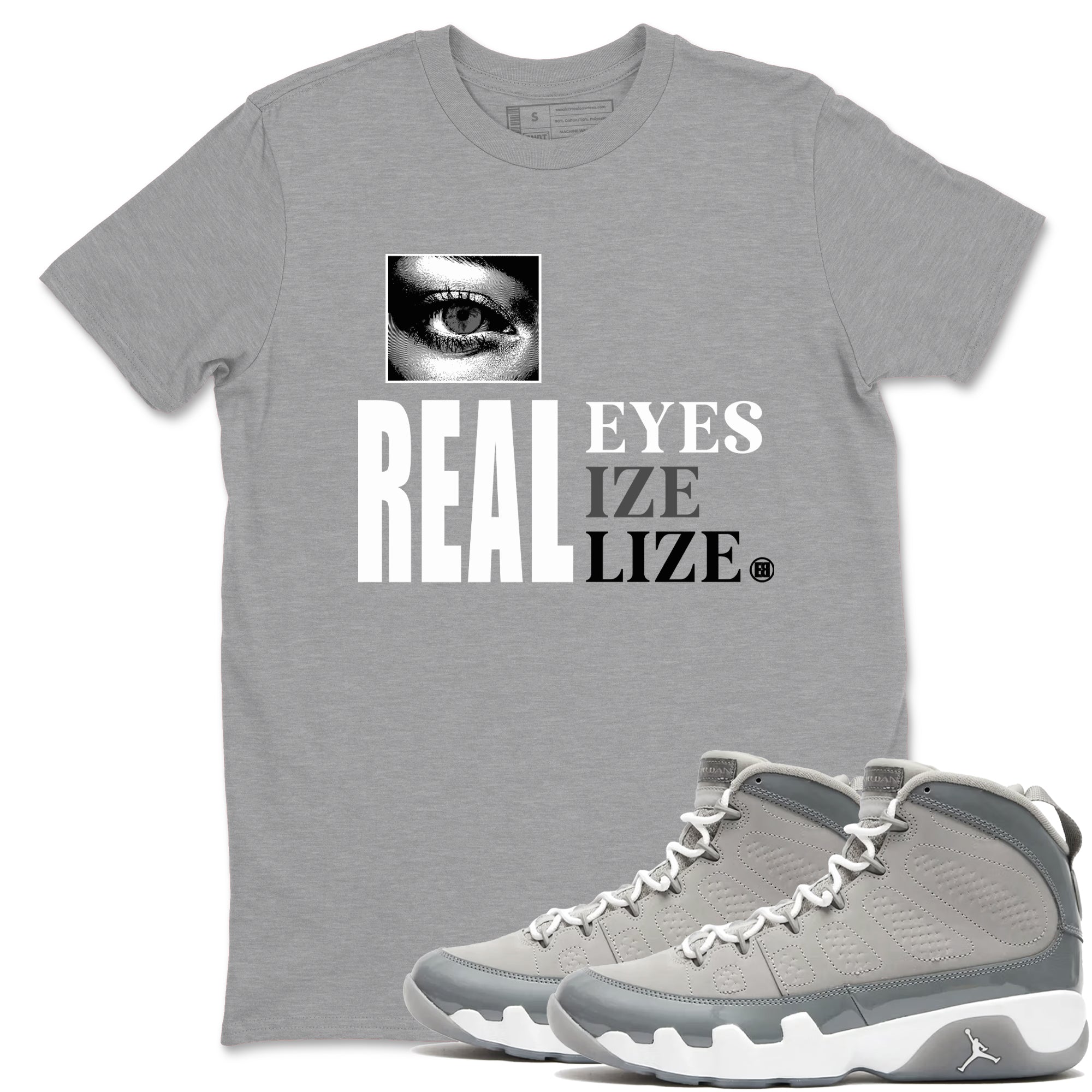 9s Cool Grey shirts to match jordans Real Eyes best t shirts to wear with jordans Air Jordan 9 Retro Cool Grey match shoes to clothes SNRT Sneaker Tees unisex cotton Heather Grey 1 shirts