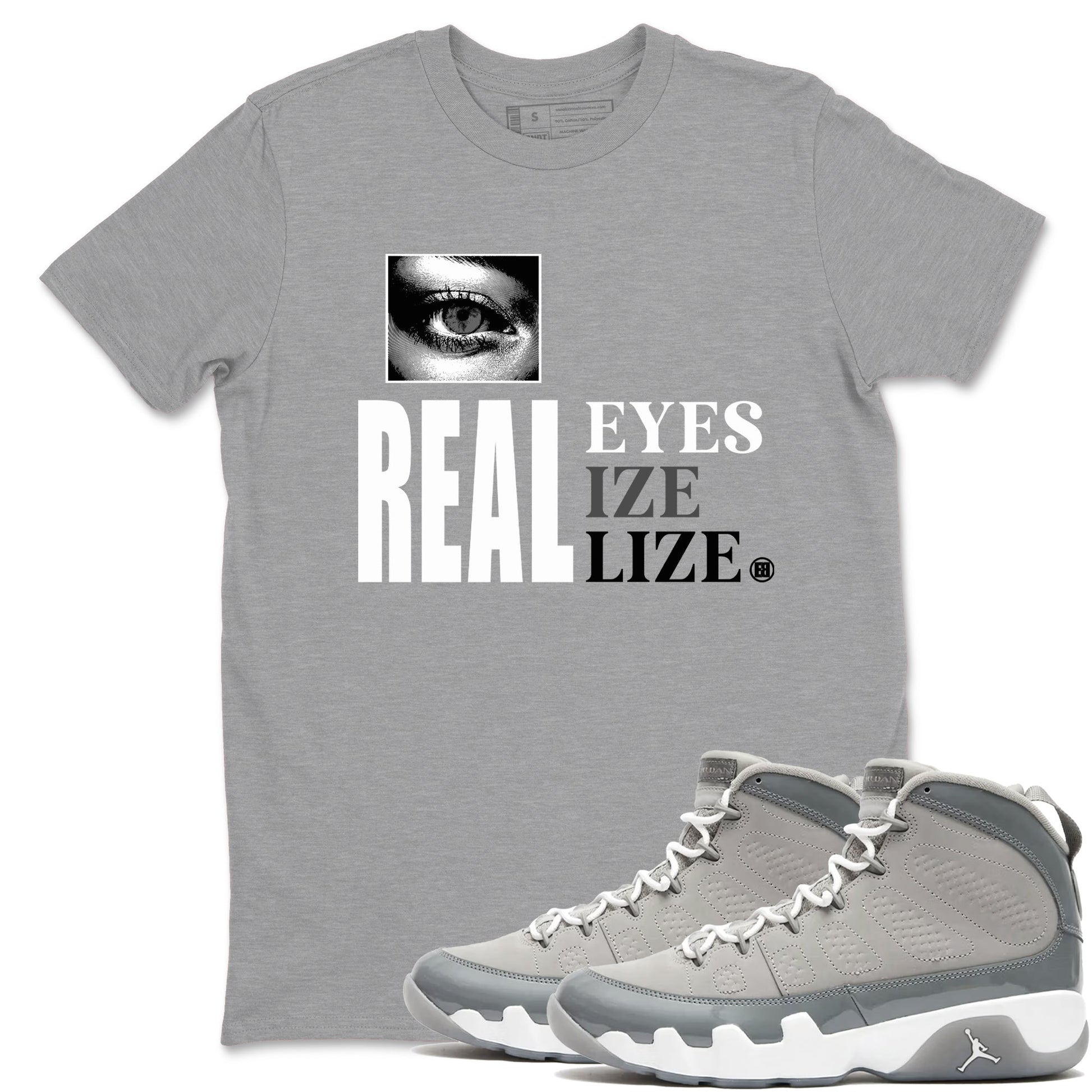 9s Cool Grey shirts to match jordans Real Eyes best t shirts to wear with jordans Air Jordan 9 Retro Cool Grey match shoes to clothes SNRT Sneaker Tees unisex cotton Heather Grey 1 shirts