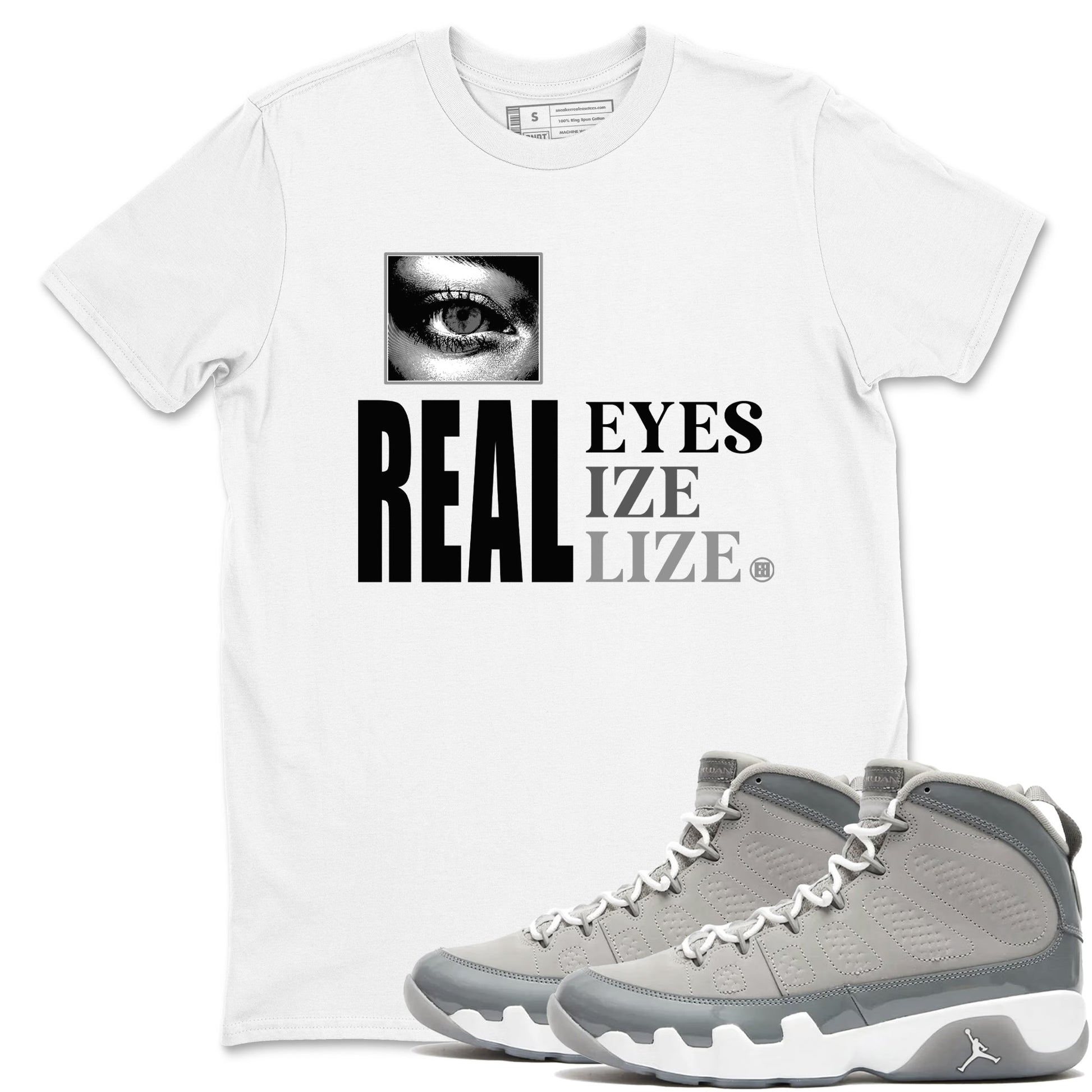 9s Cool Grey shirts to match jordans Real Eyes best t shirts to wear with jordans Air Jordan 9 Retro Cool Grey match shoes to clothes SNRT Sneaker Tees unisex cotton White 1 shirts