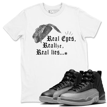 12s Black Wolf Grey shirts to match jordans Real Eyes Realize Real Lies sneaker match tees Air Jordan 12 Barons SNRT Sneaker Release Tees unisex cotton White 1 crew neck shirts
