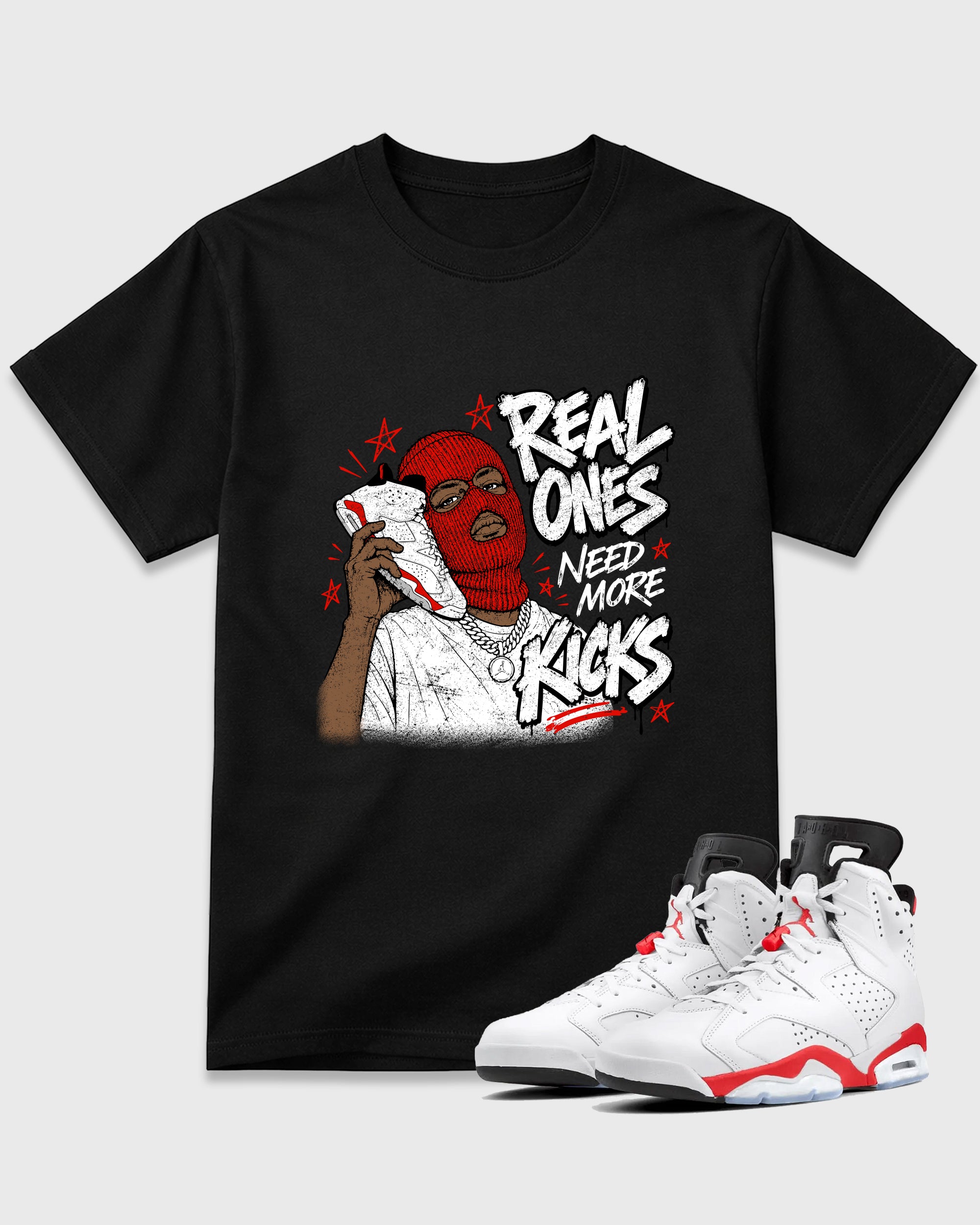 Real Ones Need More Kicks Graphic T-Shirt featuring original streetwear artwork designed to match the Air Jordan 6 White Infrared. Black 1 Graphic T-Shirt.