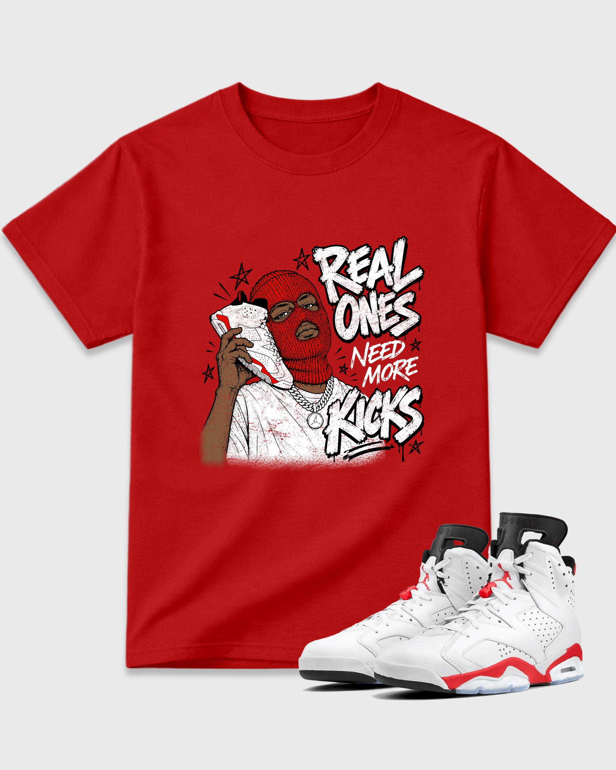 Real Ones Need More Kicks Graphic T-Shirt featuring original streetwear artwork designed to match the Air Jordan 6 White Infrared. Red 1 Graphic T-Shirt.