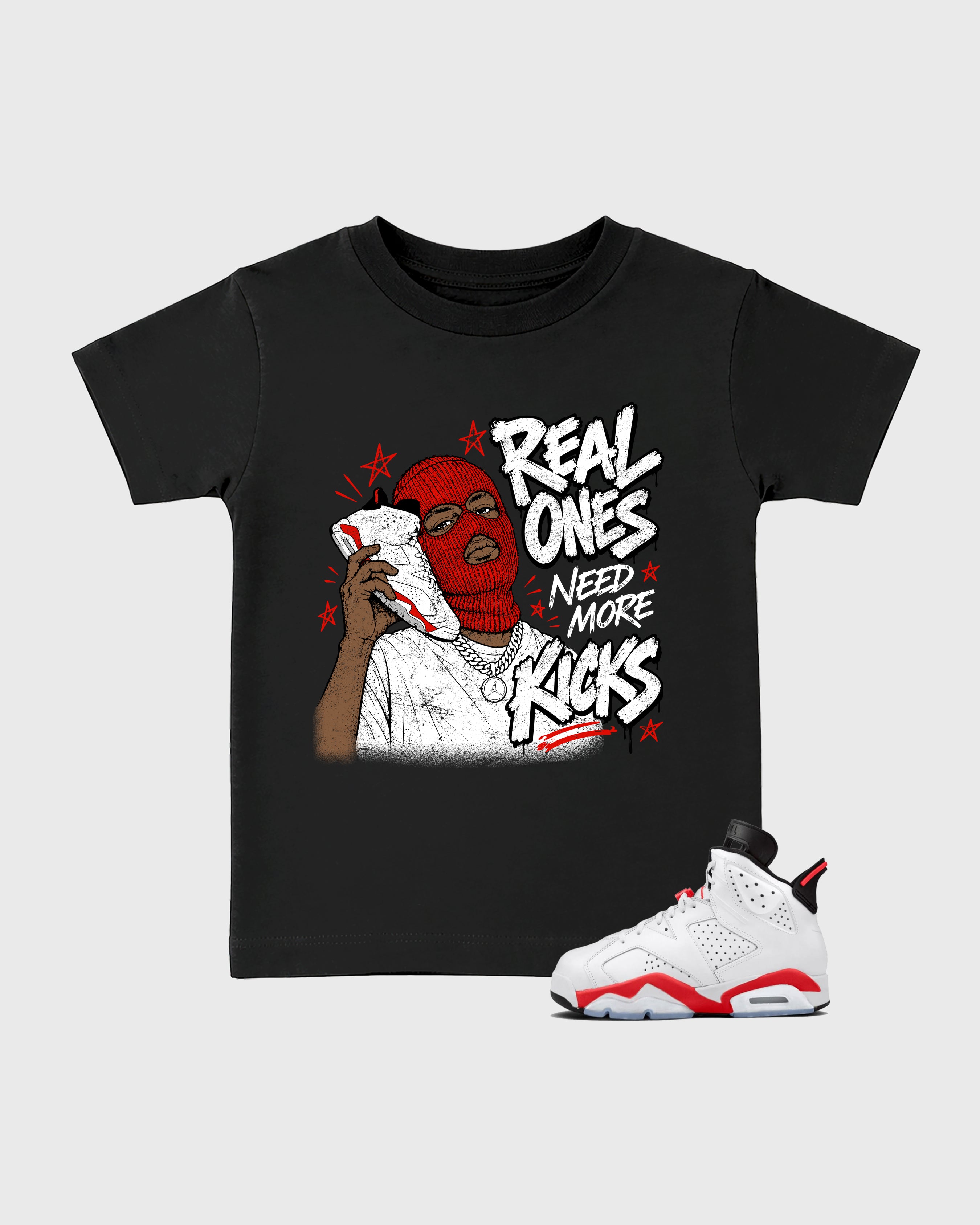 Real Ones Need More Kicks Baby & Kids Graphic T-Shirt featuring original artwork designed to match the Air Jordan 6 White Infrared. Black 1 Kids Graphic Tee.