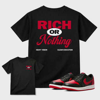 Rich Or Nothing graphic t-shirt styled to complete your sneaker outfit with the Air Jordan 1 Banned sneakers, shown in Black.