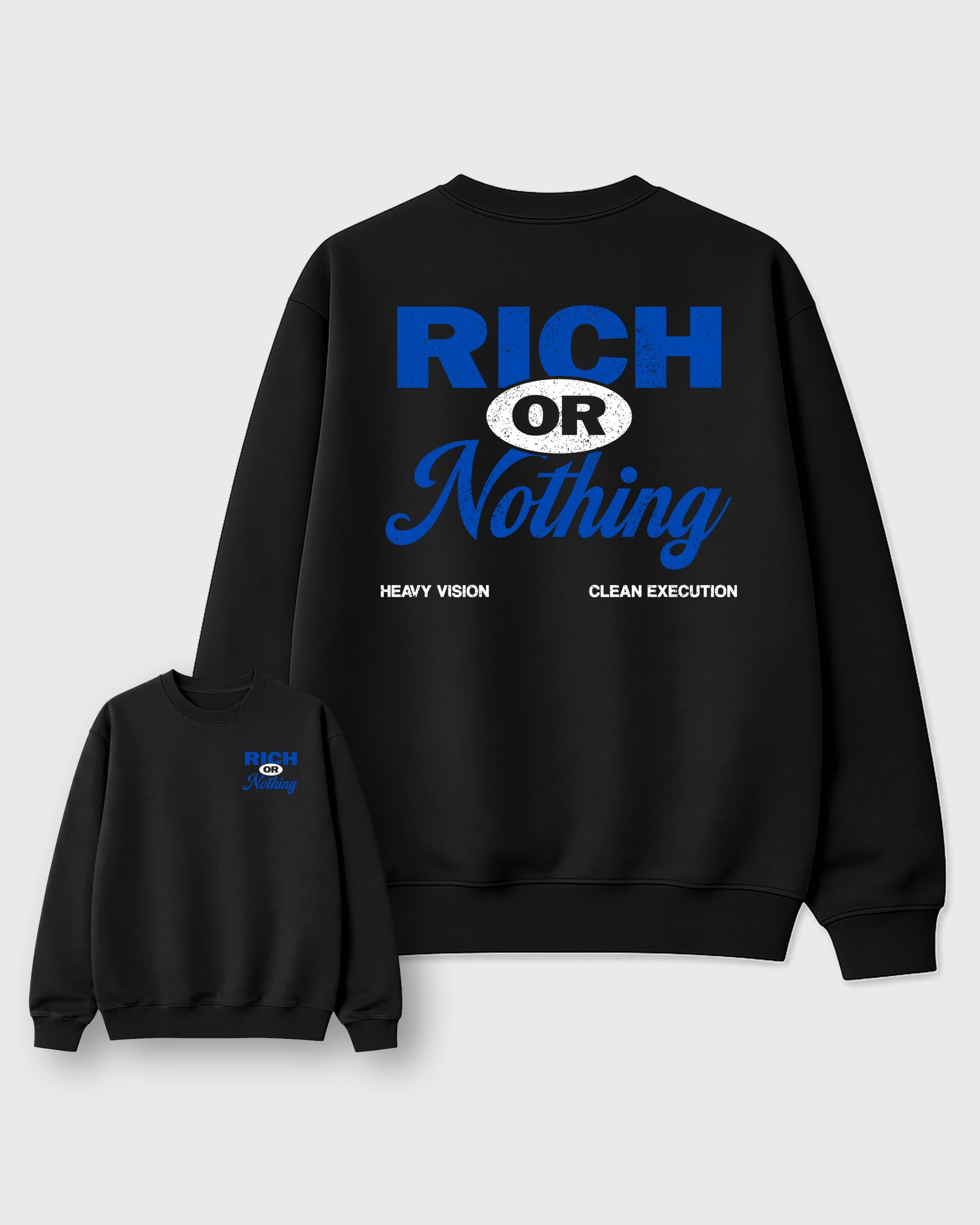 Rich Or Nothing Black Graphic Sweatshirt - 3, a graphic streetwear sweatshirt inspired by Air Jordan 1 Royal sneakers for an easy coordinated sneaker fit.