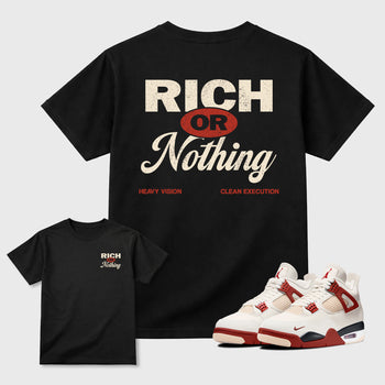 Rich Or Nothing graphic t-shirt, Double side styled graphic shirts to complete your fit with the 4s Brick After Brick sneakers, shown in Black.