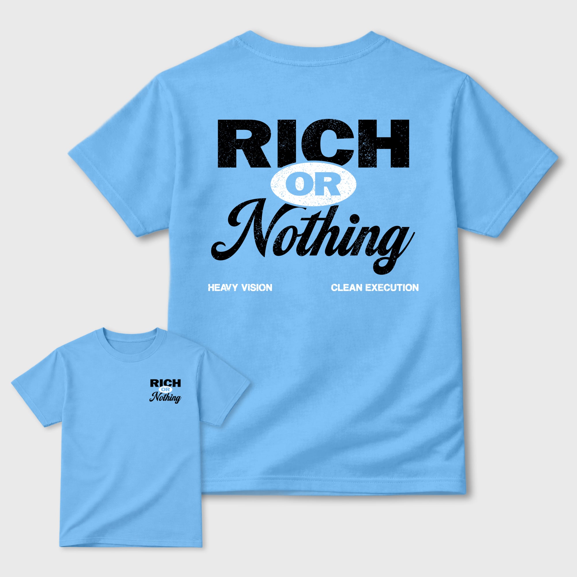 Rich Or Nothing Graphic T-Shirt sneaker match tee designed for the sneakers, featuring coordinated color options for a perfect streetwear match. Carolina Blue shirt.