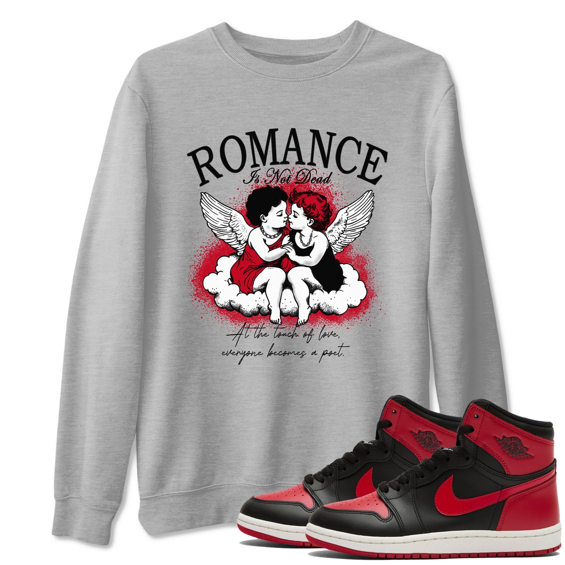 1s '85 Bred shirts to match jordans Romance Is Not Dead best t shirts to wear with jordans AJ1 Retro High OG '85 Bred match shoes to clothes SNRT Sneaker Tees unisex cotton Heather Grey 1 shirts