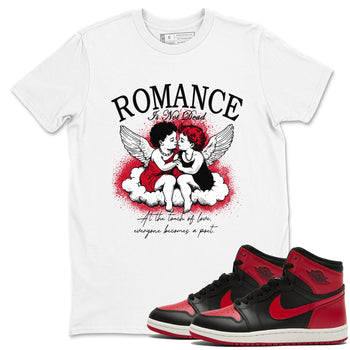 1s '85 Bred shirts to match jordans Romance Is Not Dead best t shirts to wear with jordans AJ1 Retro High OG '85 Bred match shoes to clothes SNRT Sneaker Tees unisex cotton White 1 shirts