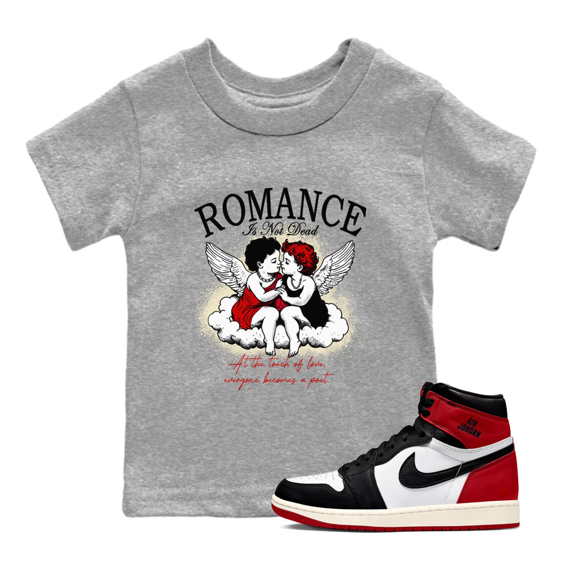 1s Black Toe Reimagined shirts to match jordans Romance Is Not Dead best t shirts to wear with jordans AJ1 High OG Black Toe Reimagined match shoes to clothes SNRT Sneaker Tees Youth Baby Heather Grey 1 tee