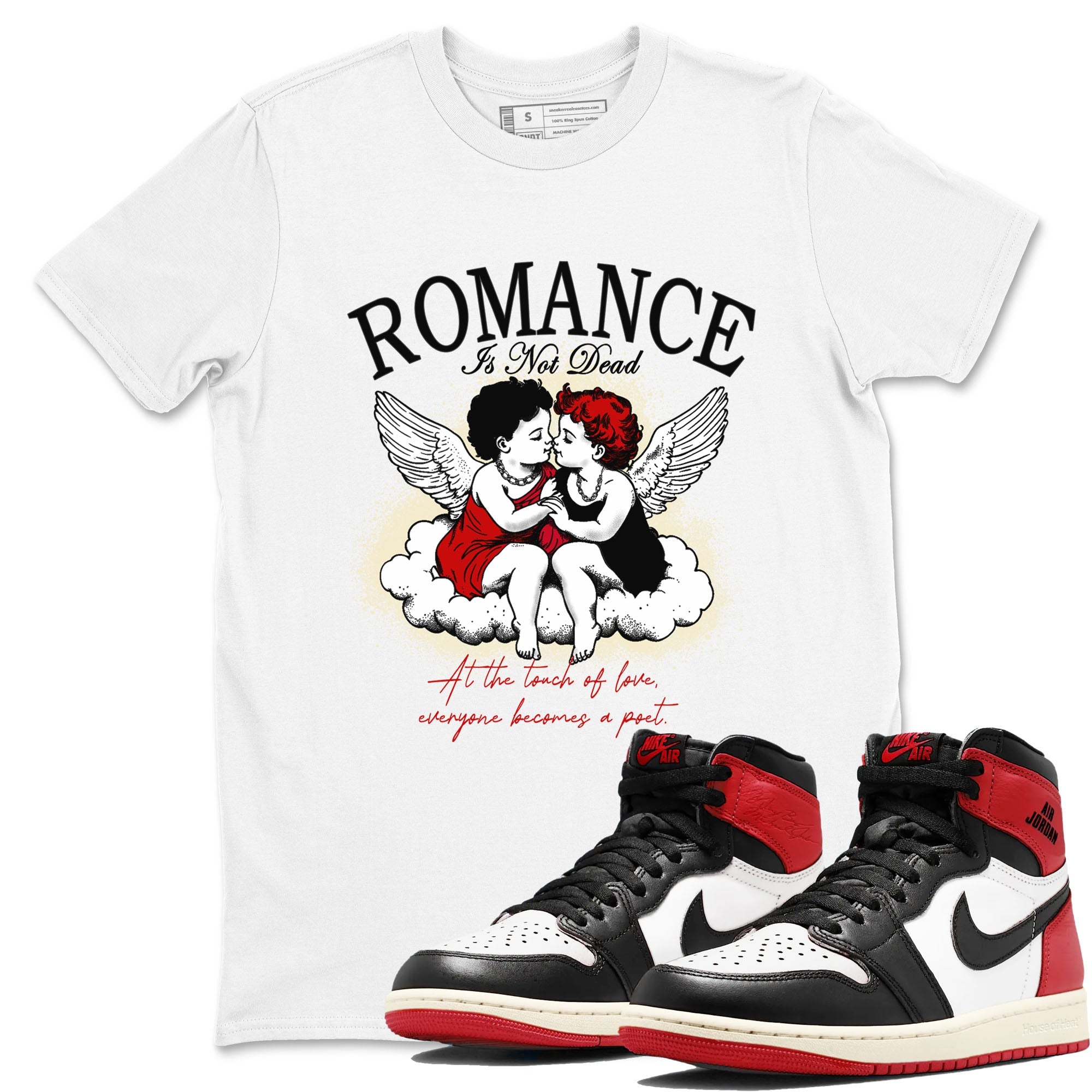 1s Black Toe Reimagined shirts to match jordans Romance Is Not Dead best t shirts to wear with jordans AJ1 High OG Black Toe Reimagined match shoes to clothes SNRT Sneaker Tees unisex cotton White 1 shirts