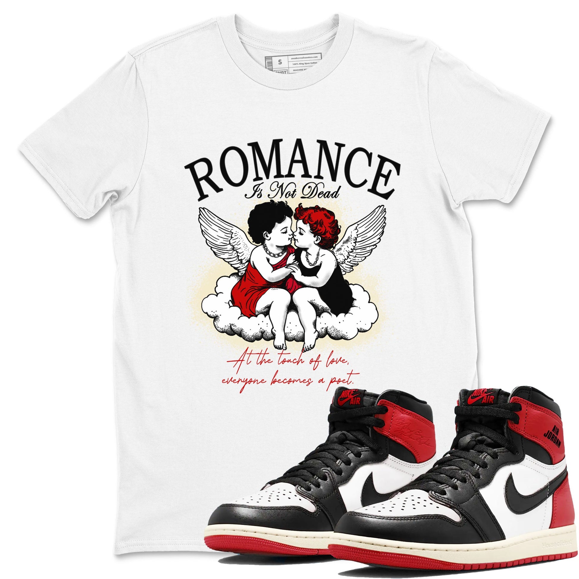 1s Black Toe Reimagined shirts to match jordans Romance Is Not Dead best t shirts to wear with jordans AJ1 High OG Black Toe Reimagined match shoes to clothes SNRT Sneaker Tees unisex cotton White 1 shirts