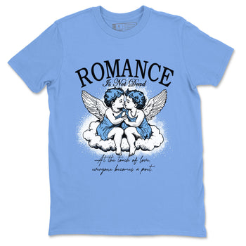 11s Legend Blue shirts to match jordans Romance Is Not Dead best t shirts to wear with jordans Air Jordan 11 Retro Legend Blue match shoes to clothes SNRT Sneaker Tees unisex cotton Carolina Blue 2 shirts