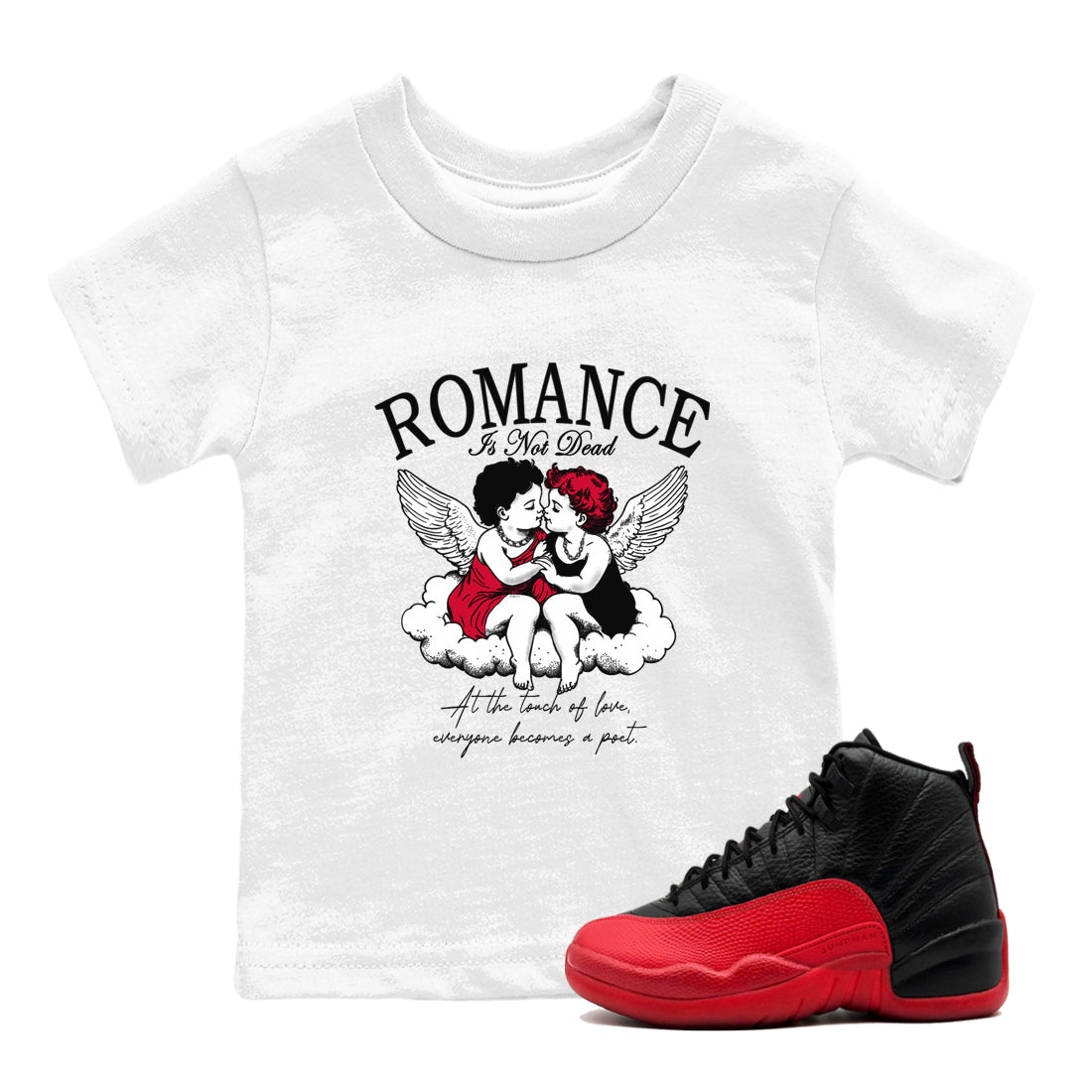 12s Flu Game shirts to match jordans Romance Is Not Dead best t shirts to wear with jordans Air Jordan 12 Retro Flu Black and Varsity Red match shoes to clothes SNRT Sneaker Tees Youth Baby White 1 tee