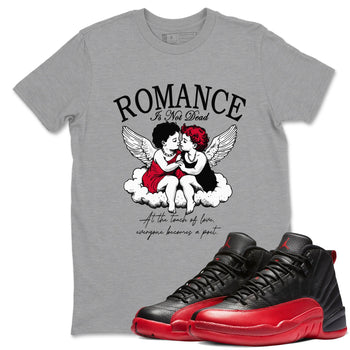 12s Flu Game shirts to match jordans Romance Is Not Dead best t shirts to wear with jordans Air Jordan 12 Retro Flu Black and Varsity Red match shoes to clothes SNRT Sneaker Tees unisex cotton Heather Grey 1 shirts
