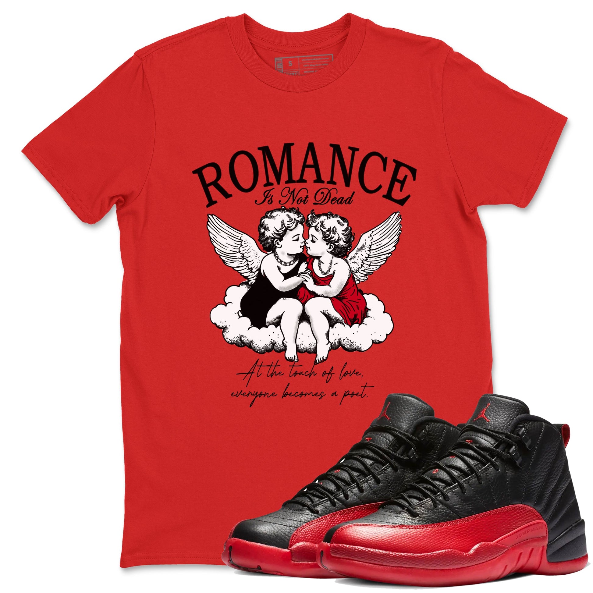 12s Flu Game shirts to match jordans Romance Is Not Dead best t shirts to wear with jordans Air Jordan 12 Retro Flu Black and Varsity Red match shoes to clothes SNRT Sneaker Tees unisex cotton Red 1 shirts