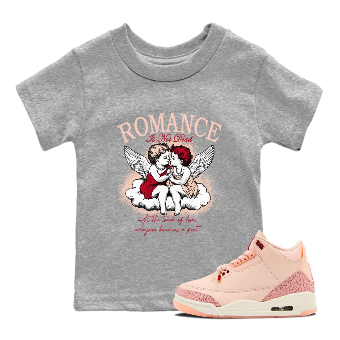 Air Jordan 3 Valentine's Day Graphic shirts Romance Is Not Dead Valentine Gift shirts Air Jordan 3 Washed Coral best t-shirts to wear with jordans SNRT Sneaker Tees Youth Baby Heather Grey 1 tee