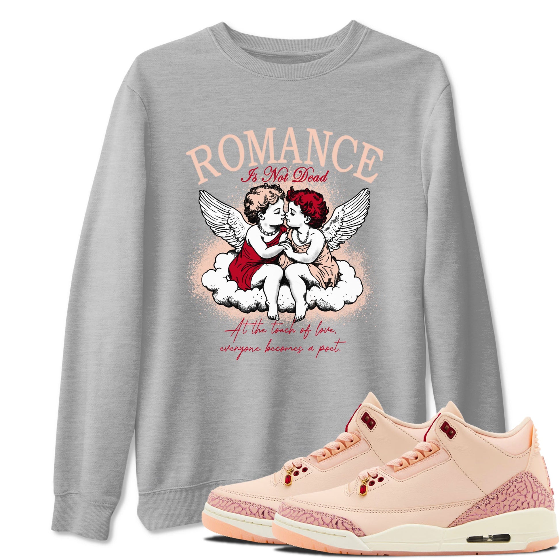 Air Jordan 3 Valentine's Day Graphic shirts Romance Is Not Dead Valentine Gift shirts Air Jordan 3 Washed Coral best t-shirts to wear with jordans SNRT Sneaker Tees unisex cotton Heather Grey 1 shirts