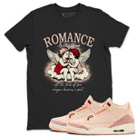 Air Jordan 3 Valentine's Day Graphic shirts Romance Is Not Dead Valentine Gift shirts Air Jordan 3 Washed Coral best t-shirts to wear with jordans SNRT Sneaker Tees unisex cotton Black 1 shirts