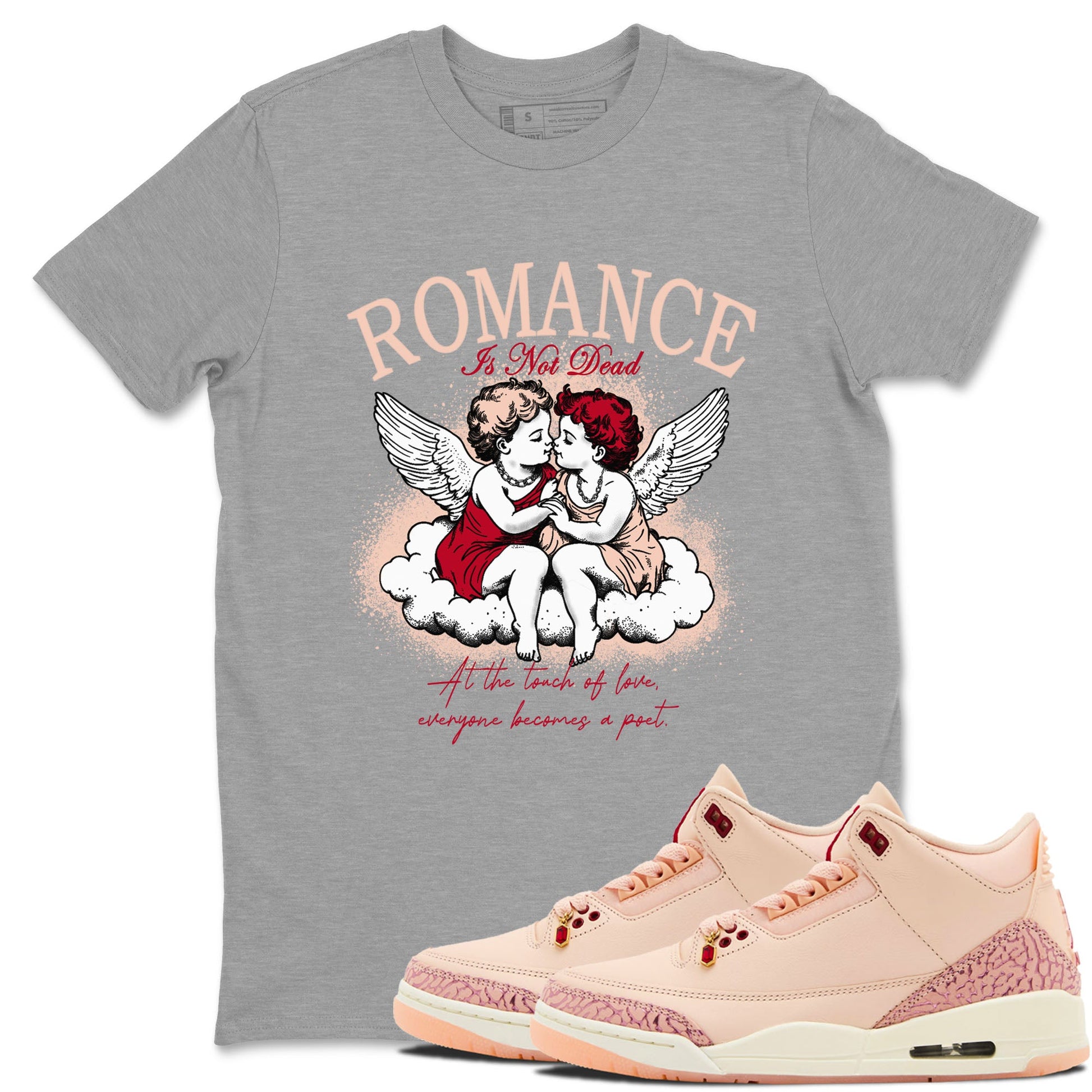 Air Jordan 3 Valentine's Day Graphic shirts Romance Is Not Dead Valentine Gift shirts Air Jordan 3 Washed Coral best t-shirts to wear with jordans SNRT Sneaker Tees unisex cotton Heather Grey 1 shirts