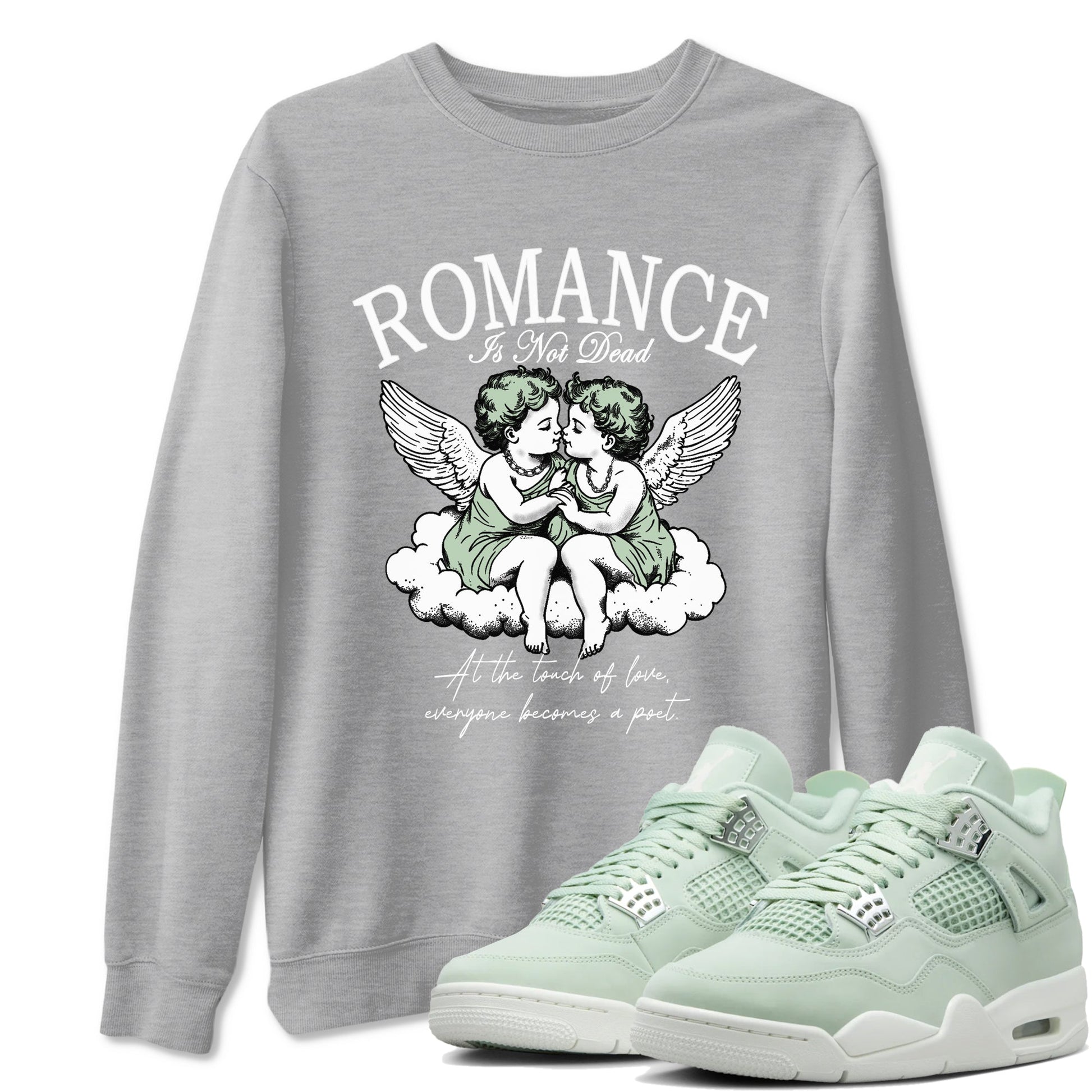 4s Abundance shirts to match jordans Romance Is Not Dead sneaker match tees Air Jordan 4 Seafoam match shoes to clothes SNRT Sneaker Tees unisex cotton Heather Grey 1 shirts
