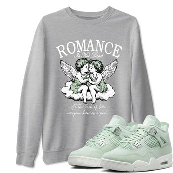 4s Abundance shirts to match jordans Romance Is Not Dead sneaker match tees Air Jordan 4 Seafoam match shoes to clothes SNRT Sneaker Tees unisex cotton Heather Grey 1 shirts