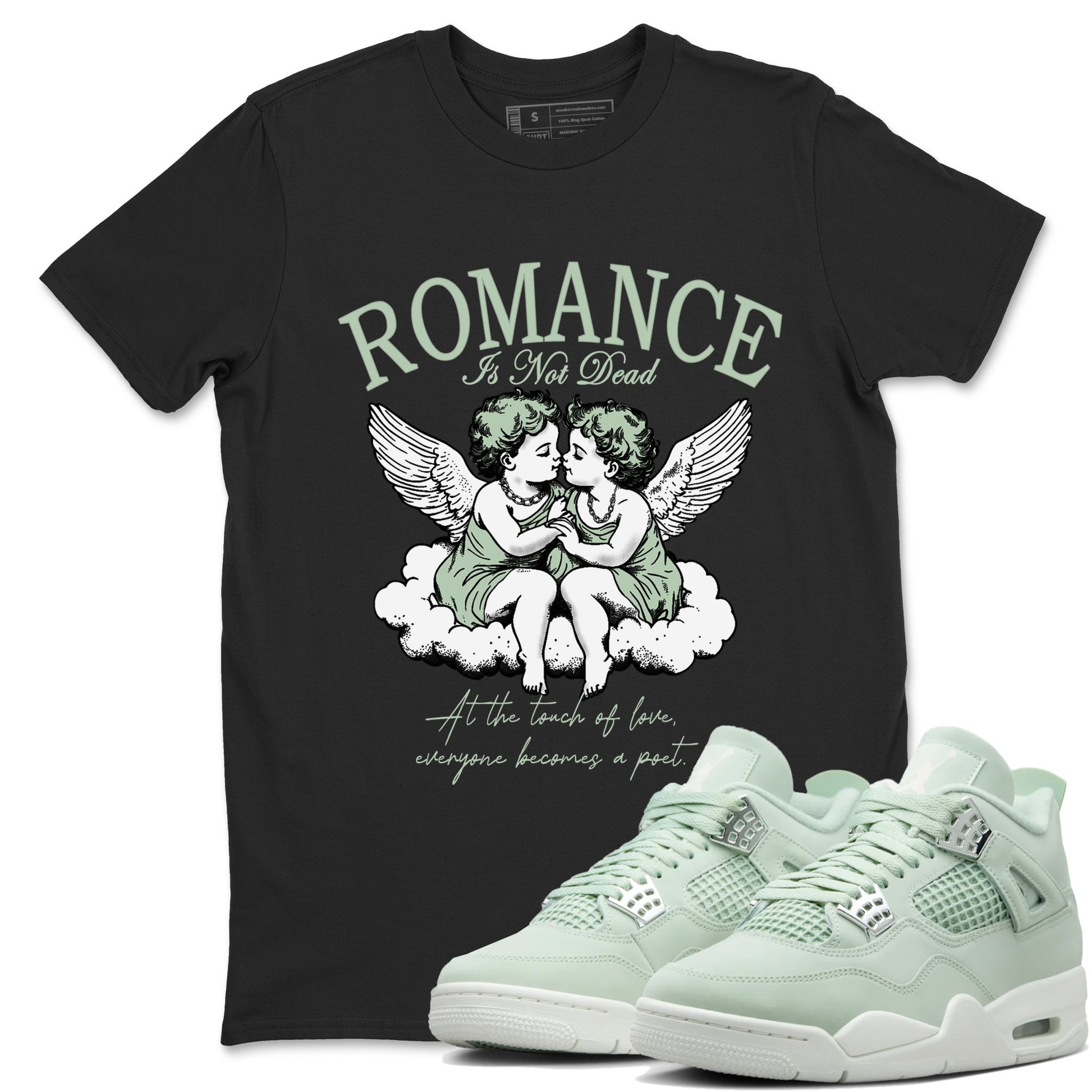 4s Abundance shirts to match jordans Romance Is Not Dead sneaker match tees Air Jordan 4 Seafoam match shoes to clothes SNRT Sneaker Tees unisex cotton Black 1 shirts