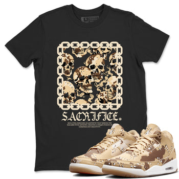 3s Desert Camo shirts to match jordans Sacrifice sneaker match tees Air Jordan 3 Desert Camo SNRT Sneaker Tees streetwear brand Black 1 unisex cotton tee
