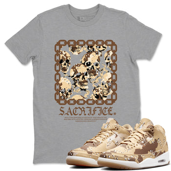 3s Desert Camo shirts to match jordans Sacrifice sneaker match tees Air Jordan 3 Desert Camo SNRT Sneaker Tees streetwear brand Heather Grey 1 unisex cotton tee