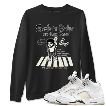 AJ5 Sail shirt to match jordans Safety Rules On The Road sneaker tees Air Jordan 5 Sail SNRT Sneaker Release Tees unisex cotton Black 1 crew neck shirt