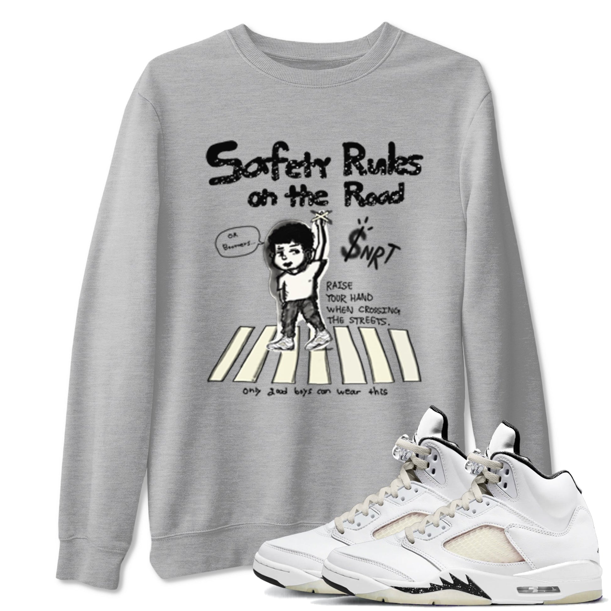 AJ5 Sail shirt to match jordans Safety Rules On The Road sneaker tees Air Jordan 5 Sail SNRT Sneaker Release Tees unisex cotton Heather Grey 1 crew neck shirt