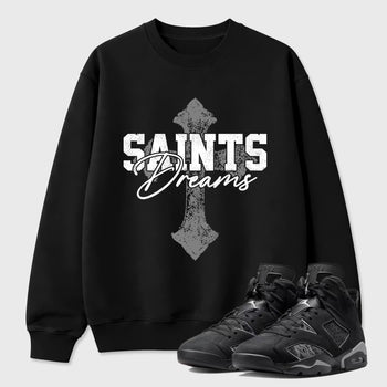 Sneaker match tees – Sneaker Tees To Match Air Jordan 6 Cap and Gown Shoes – Saints Dreams Tee Black 1