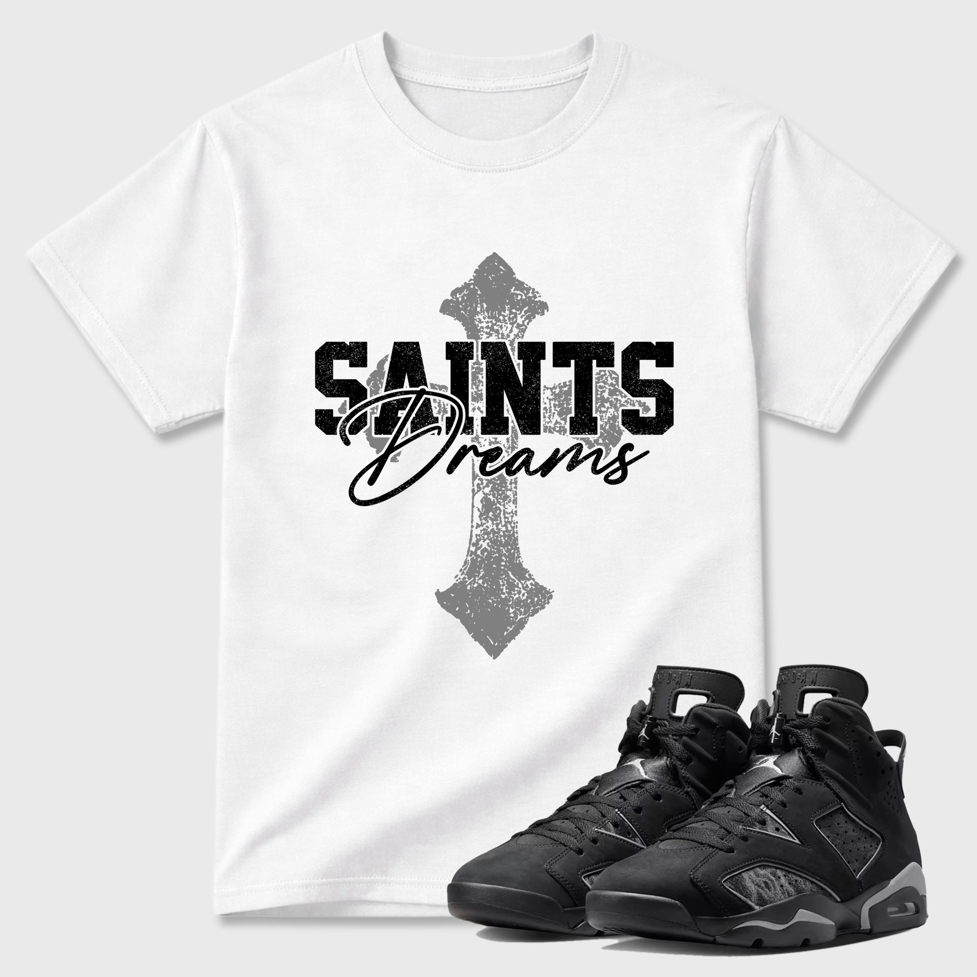 Sneaker match tees – Sneaker Tees To Match Air Jordan 6 Cap and Gown Shoes – Saints Dreams Tee White 1