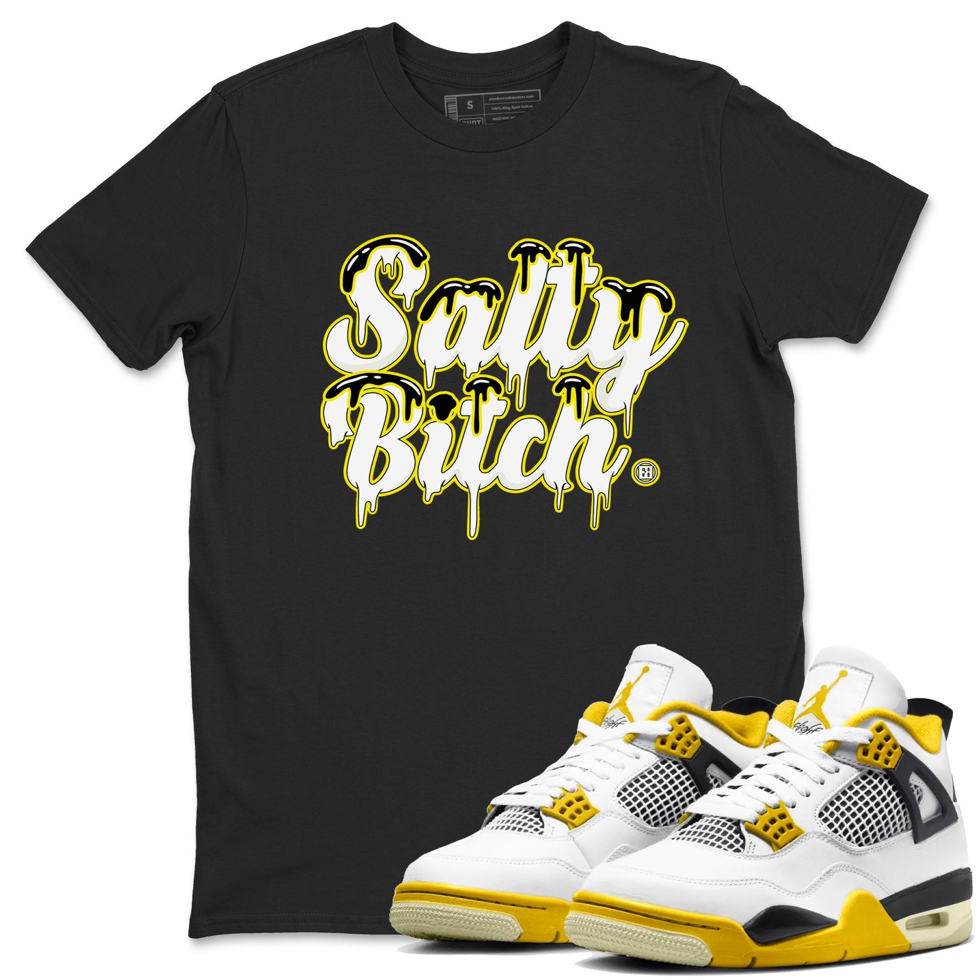 Air Jordan 4 Retro Vivid Sulfur shirt to match jordans Salty Bitch sneaker tees 4s Vivid Sulfur SNRT Sneaker Release Tees unisex cotton Black 1 crew neck shirt