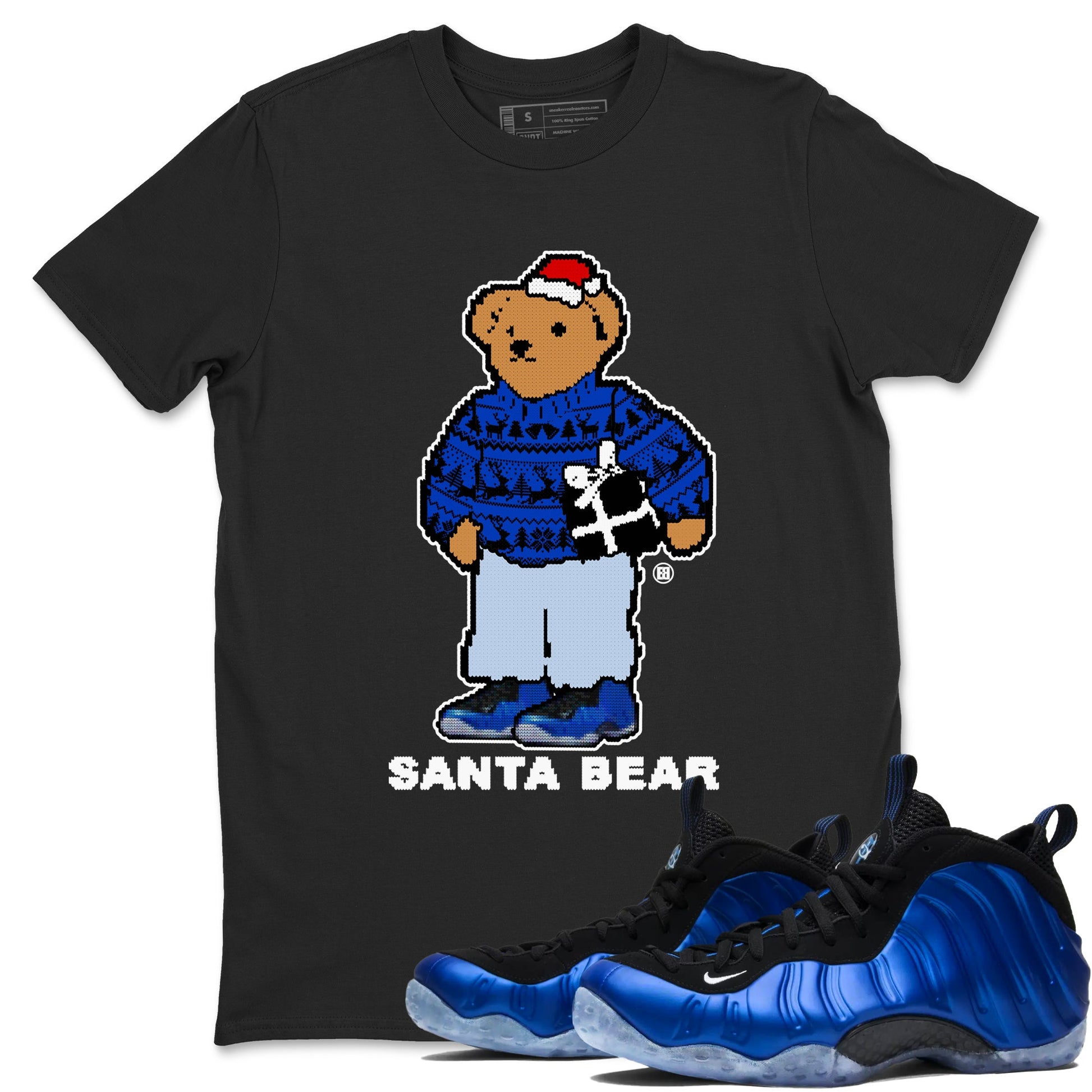 Air Foamposite One Royal t shirts to match sneakers Santa Bear Christmas Shirts Foams Royal shirt SNRT Sneaker Tees unisex cotton Black 1 shirts