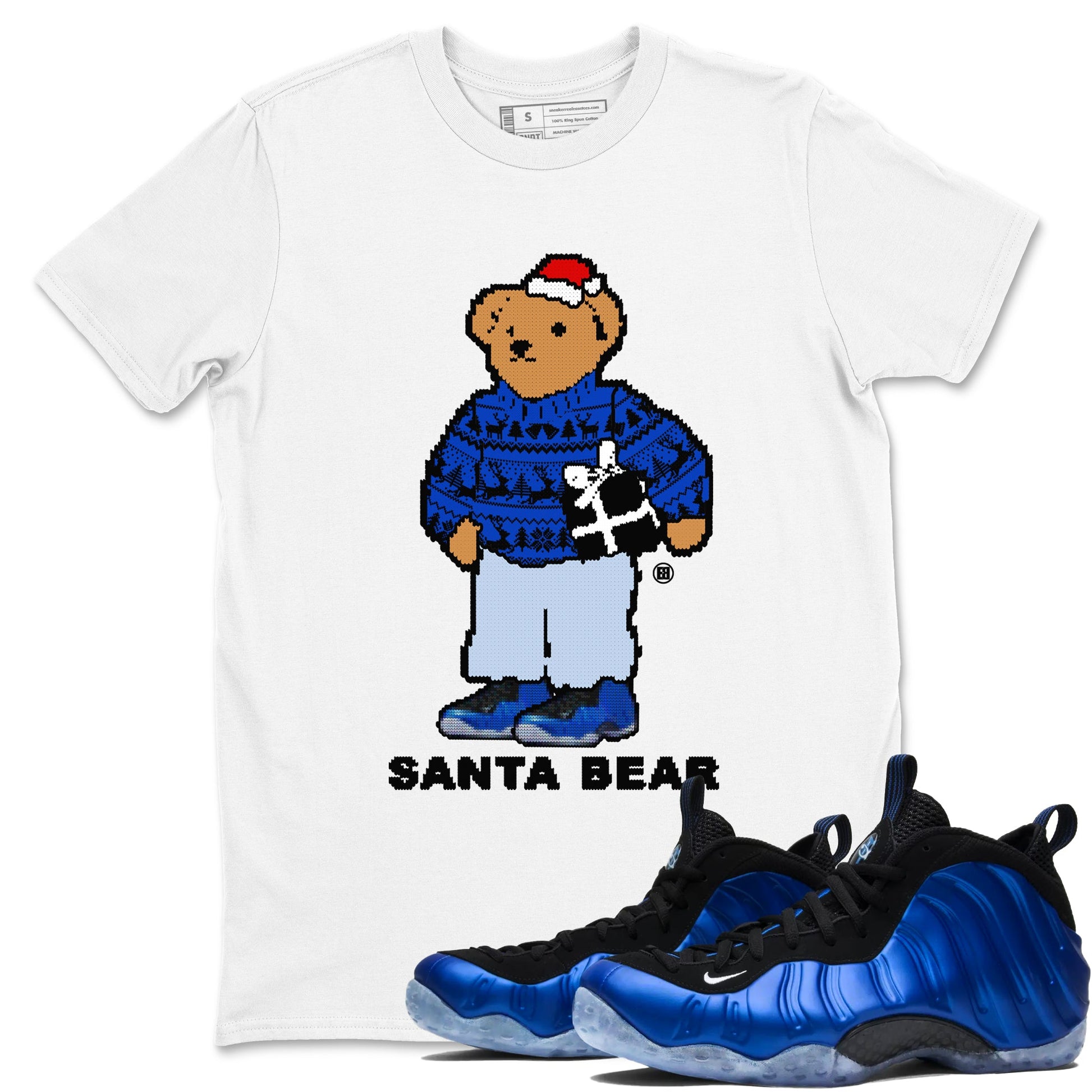 Air Foamposite One Royal t shirts to match sneakers Santa Bear Christmas Shirts Foams Royal shirt SNRT Sneaker Tees unisex cotton White 1 shirts