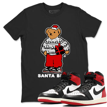 1s Black Toe Reimagined t shirts to match sneakers Santa Bear Christmas Shirts Air Jordan 1 Black Toe Reimagined shirt SNRT Sneaker Tees unisex cotton Black 1 shirts