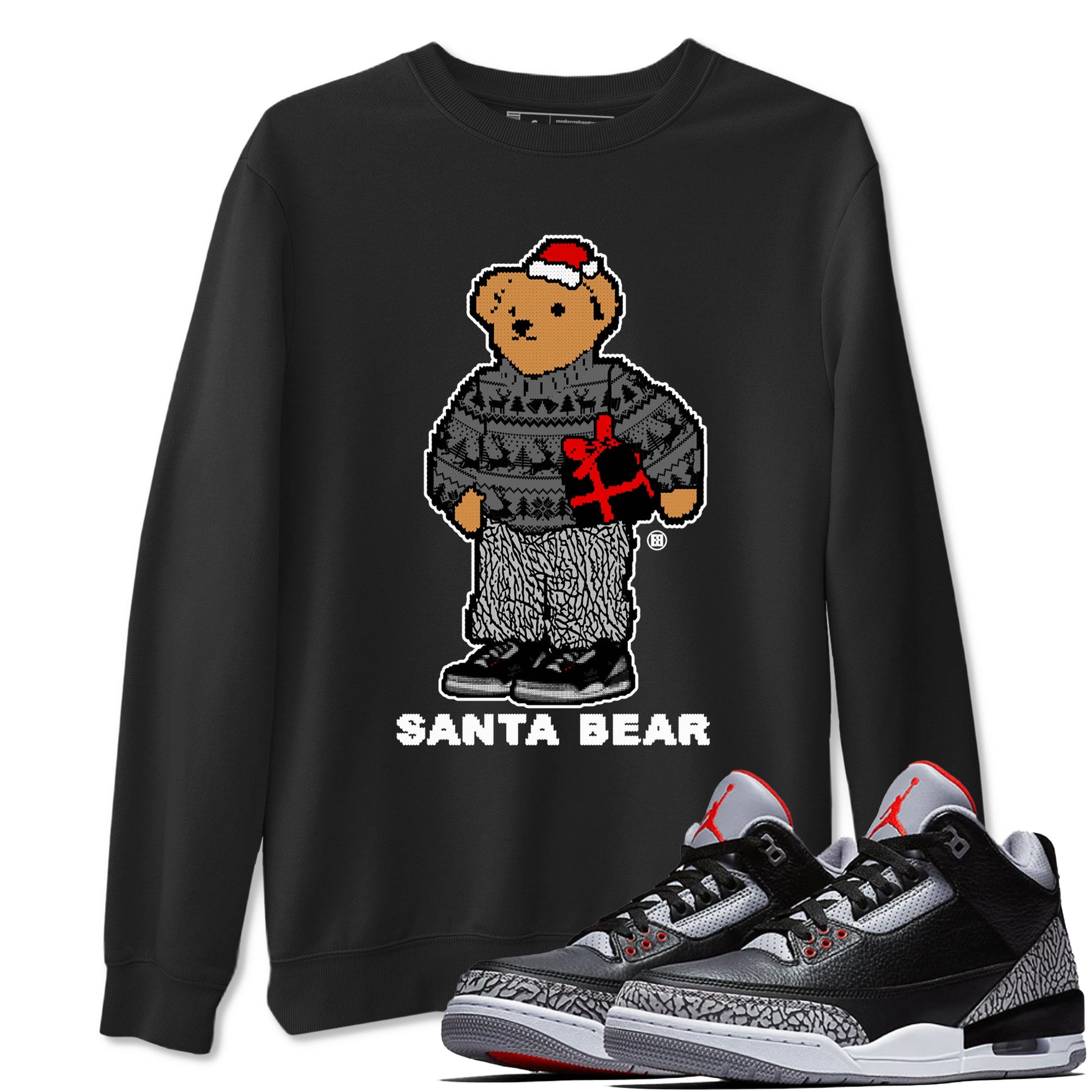 3s Black Cement t shirts to match sneakers Santa Bear Christmas Shirts Jordan 3 Retro Black Cement shirt SNRT Sneaker Tees unisex cotton Black 1 shirts