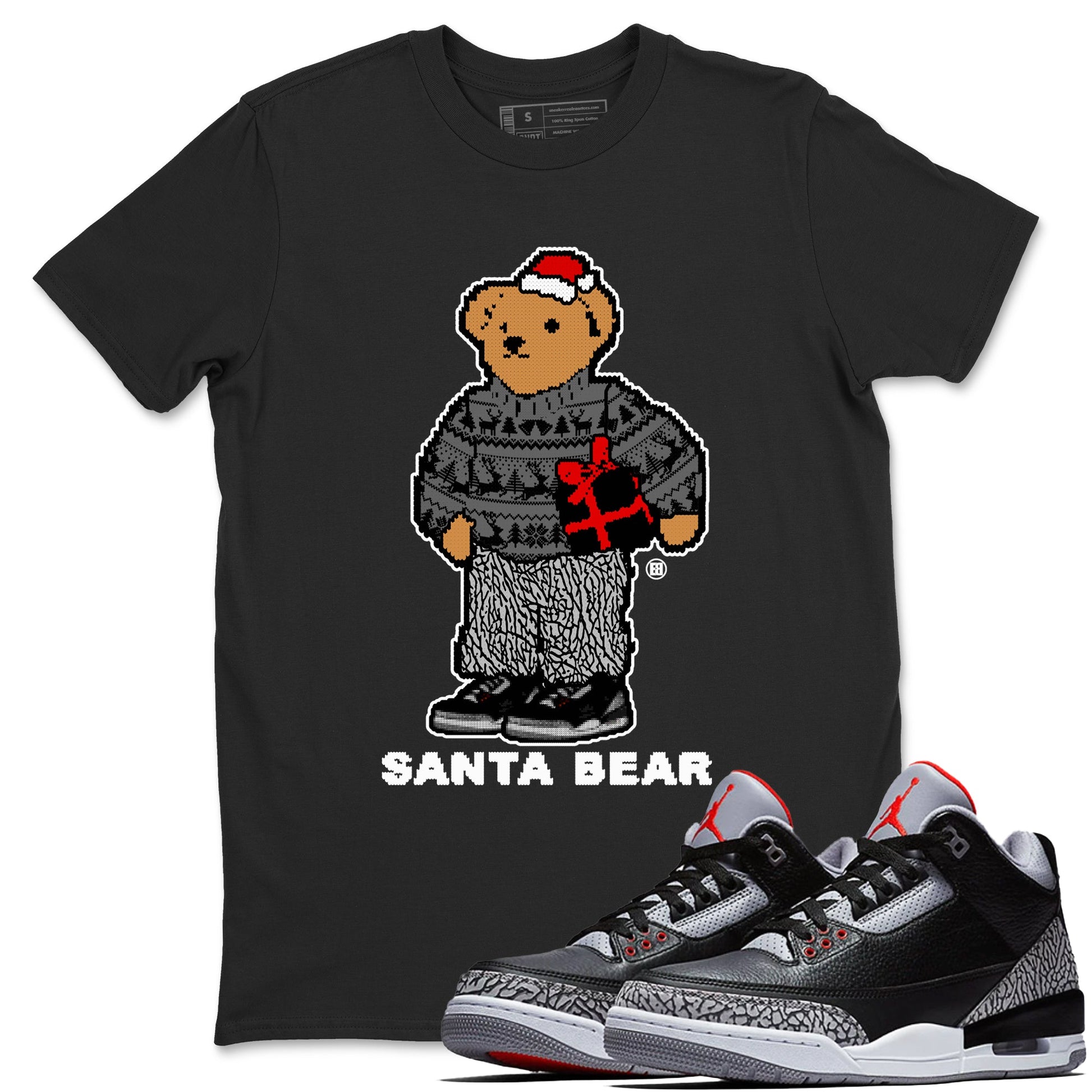3s Black Cement t shirts to match sneakers Santa Bear Christmas Shirts Jordan 3 Retro Black Cement shirt SNRT Sneaker Tees unisex cotton Black 1 shirts