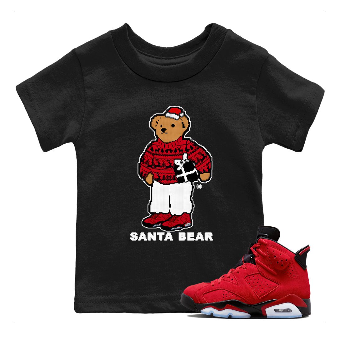 Air Jordan 6 Toro Bravo t shirts to match sneakers Santa Bear Christmas Shirts Toro Bravo 6s shirt SNRT Sneaker Tees Youth Baby Black 1 tee